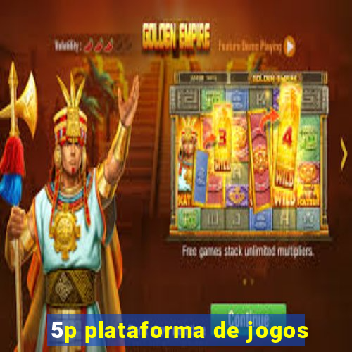 5p plataforma de jogos